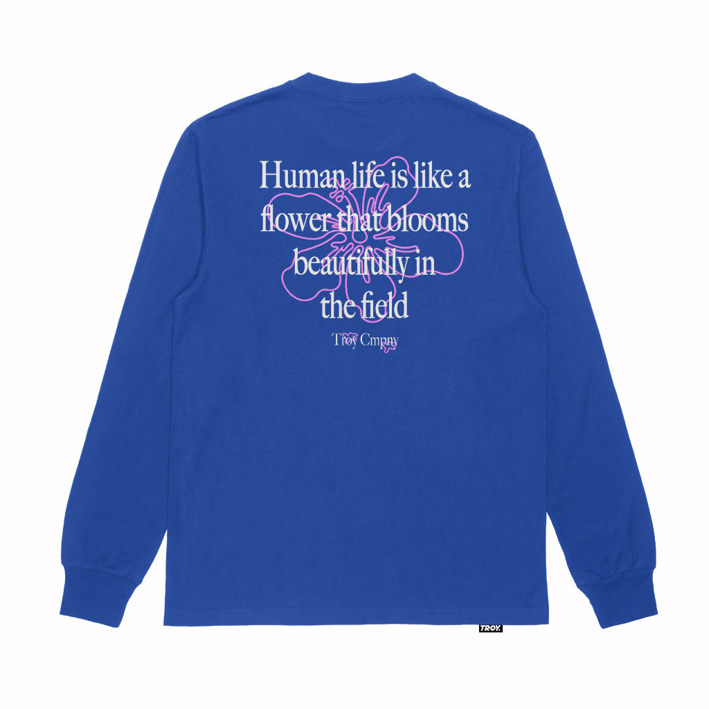 Troy Company Longsleeve Tshirt Royal Blue Bloomed Life - Kaos Lengan Panjang Biru Benhur LS 3160