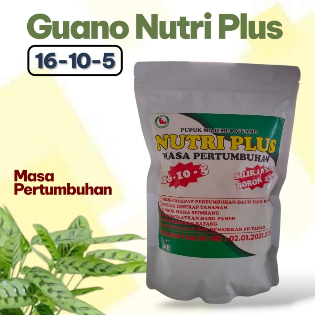 Pupuk Pertumbuhan Guano Nutri Plus 16-10-5 1Kg- Pupuk Penyubur Daun dan Batang