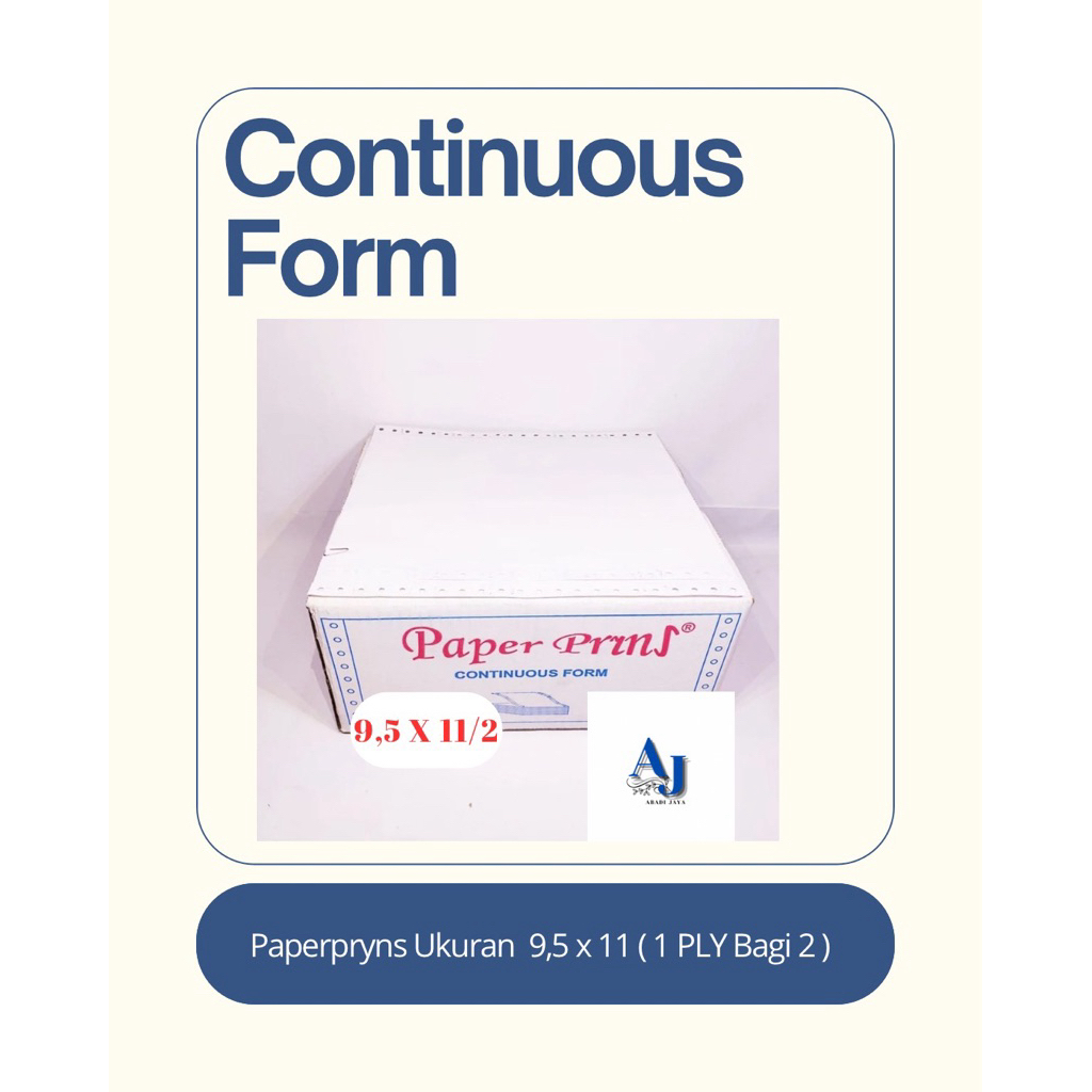 

CONTINUOUS FORM PAPERPRYNS ( 9,5 X 11/2 ) 1 PLY