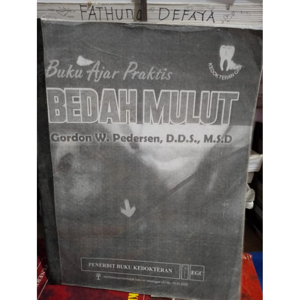BUKU AJAR PRAKTIS BEDAH MULUT OLEH GORDON W. PEDERSEN