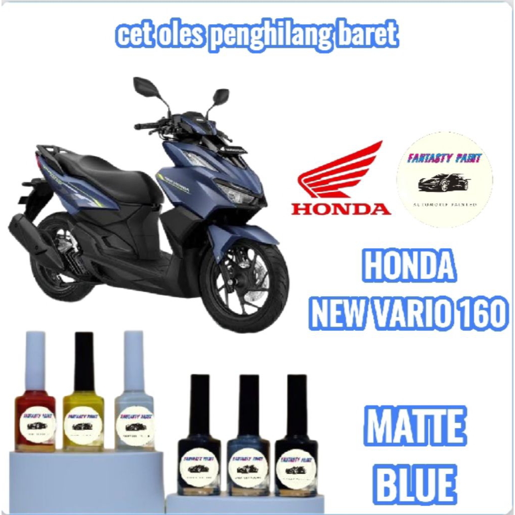 CAT OLES PENGHILANG BARET MOTOR HONDA VARIO 160 NEW MATTE BLUE/BIRU DOFF- TERMURAH BISA COD