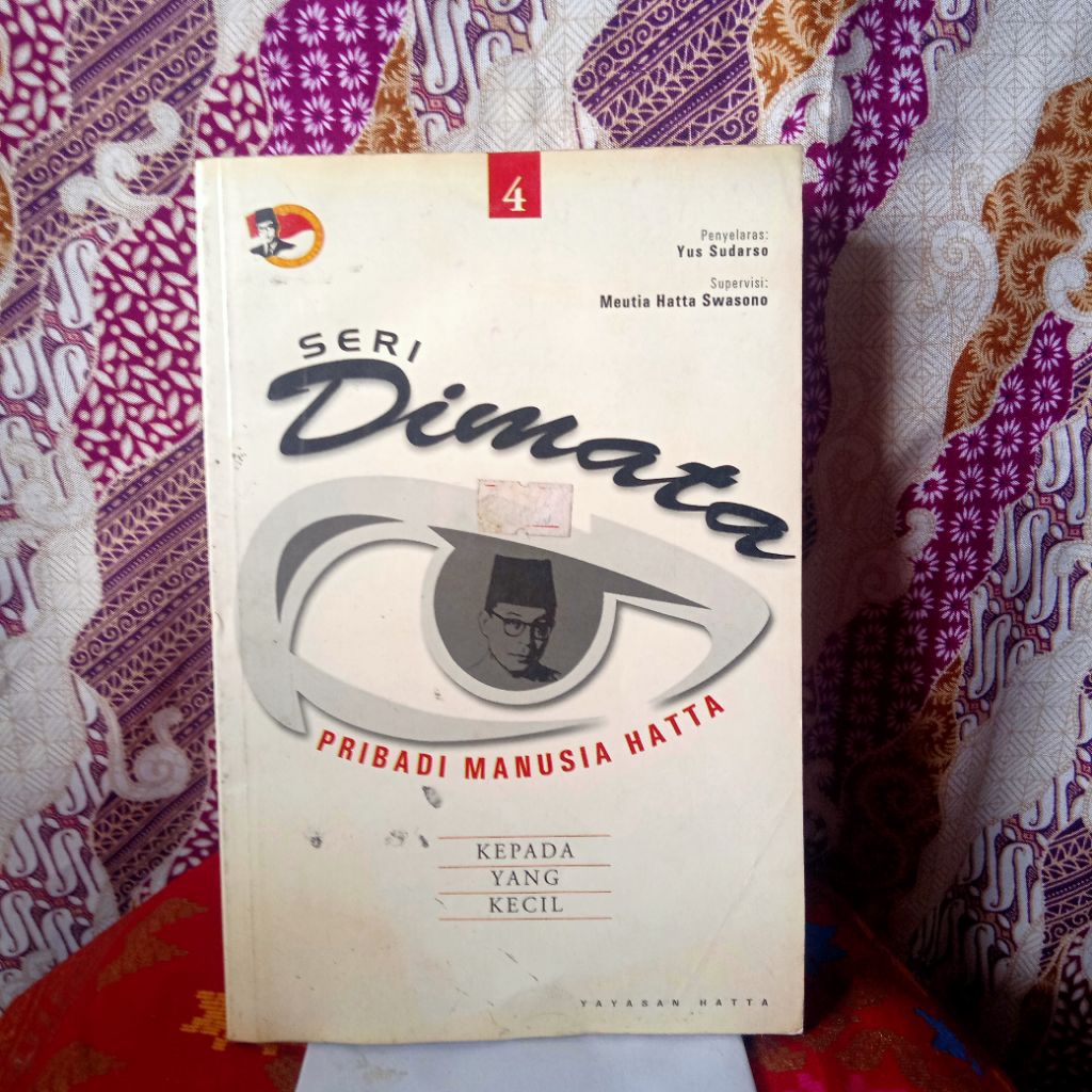SERI DIMATA PRIBADI MANUSIA HATTA KEPADA YANG KECIL