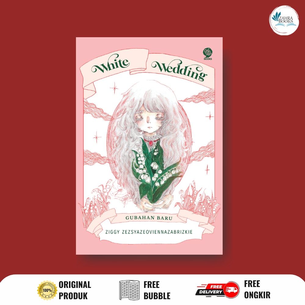 NOVEL WHITE WEDDING by Ziggy Zezsyazeoviennazabrizkie - Pastelbooks