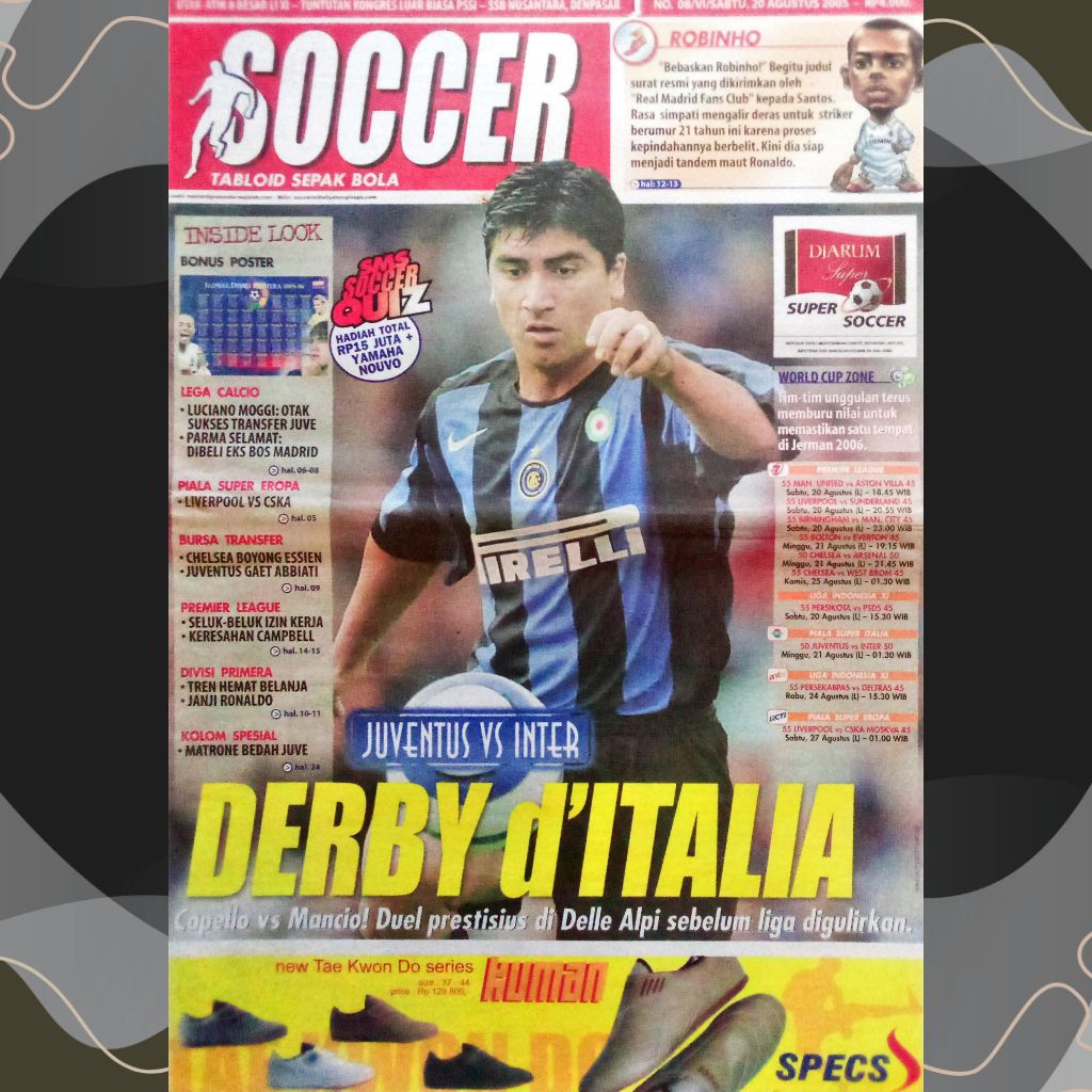Tabloid Soccer Edisi Derby d'Italia Juventus vs Inter _ 20 Agustus 2005