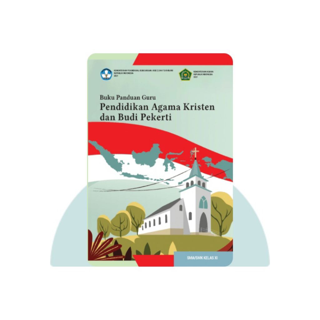 BUKU PANDUAN GURU PENDIDIKAN AGAMA KRISTEN SMA KELAS 11