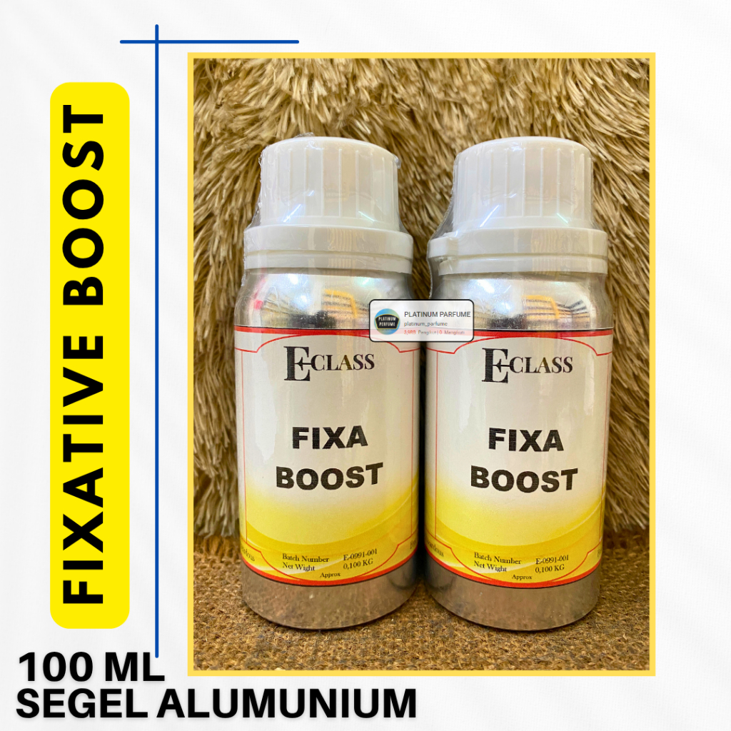 Penguat Aroma Parfum FIXATIVE BOOST ( 100 ML SEGEL Alumunium ) ECLASS Fragrance - Labolide / Fixativ