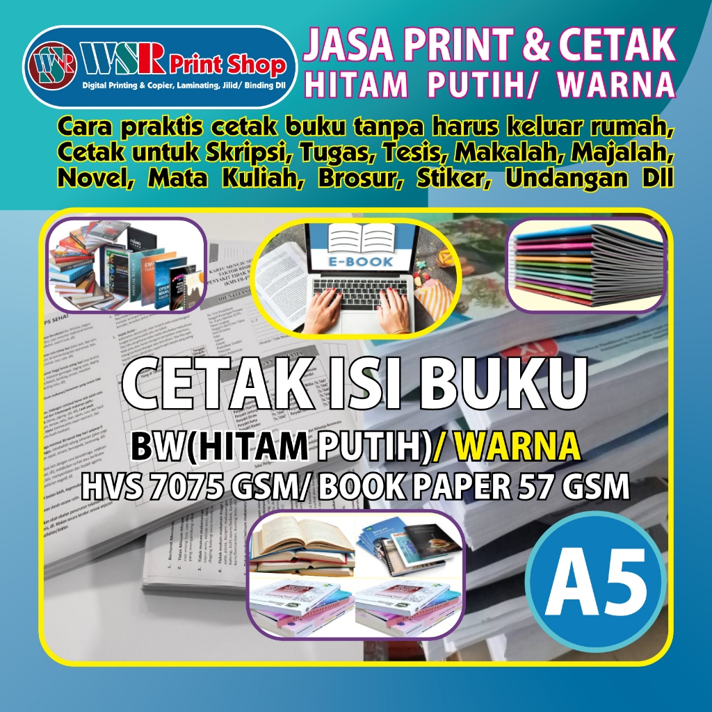 

JASA CETAK ISI BUKU BW(Hitam Putih)/WARNA A5 HVS 70/75 GSM/ Book Paper 57 GSM