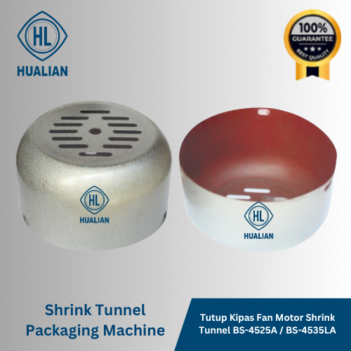 Tutup Kipas Fan Motor Shrink Tunnel BS-4525A / BS-4535LA / BS-3020A