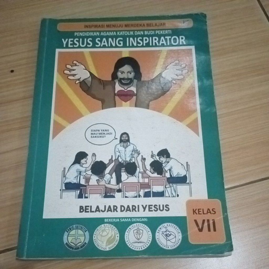 Buku Pelajaran Agama Katolik kelas 7 /VIII Yesus Sang Inspirator
