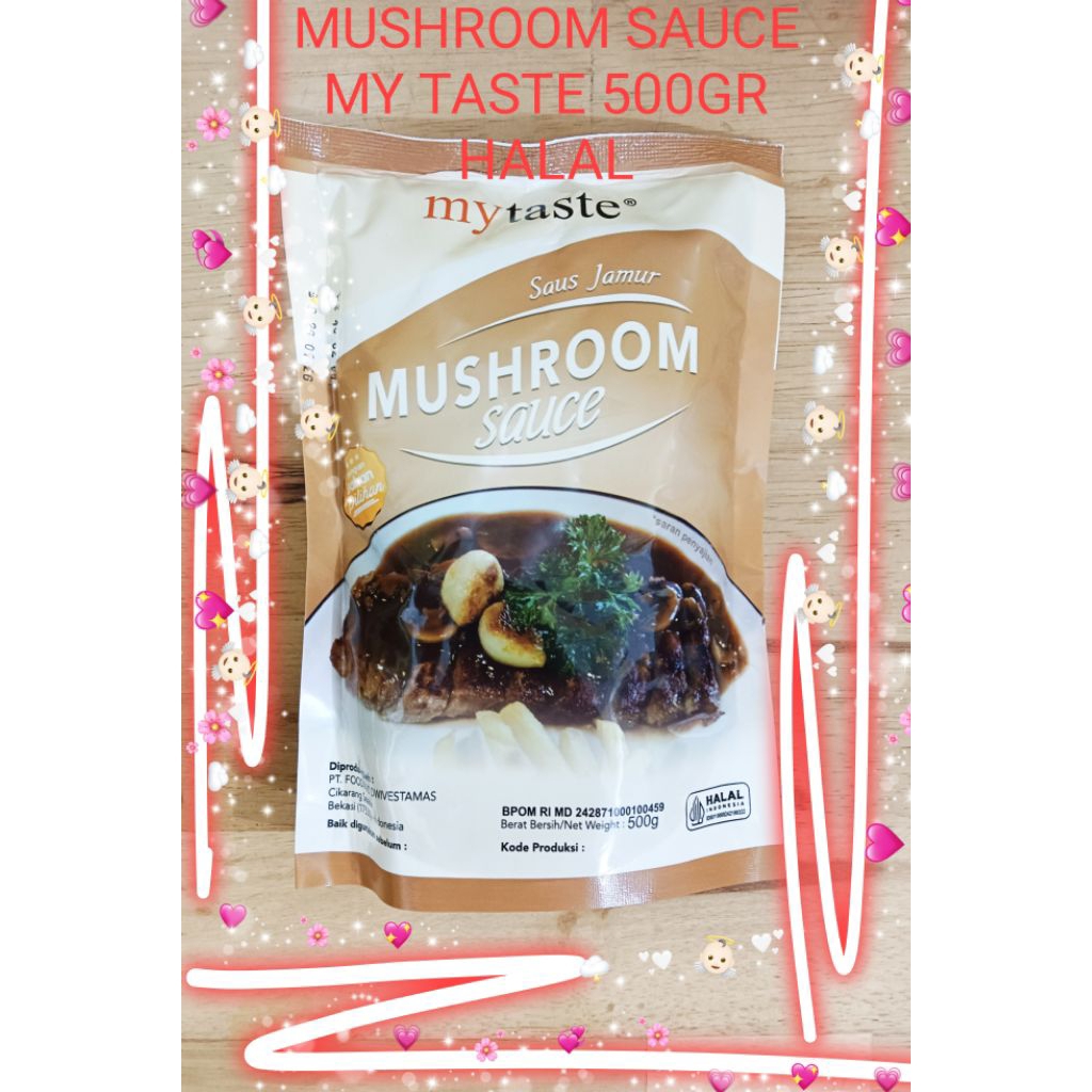 

MUSHROOM SAUCE MY TASTE 500GR HALAL/SAUS JAMUR