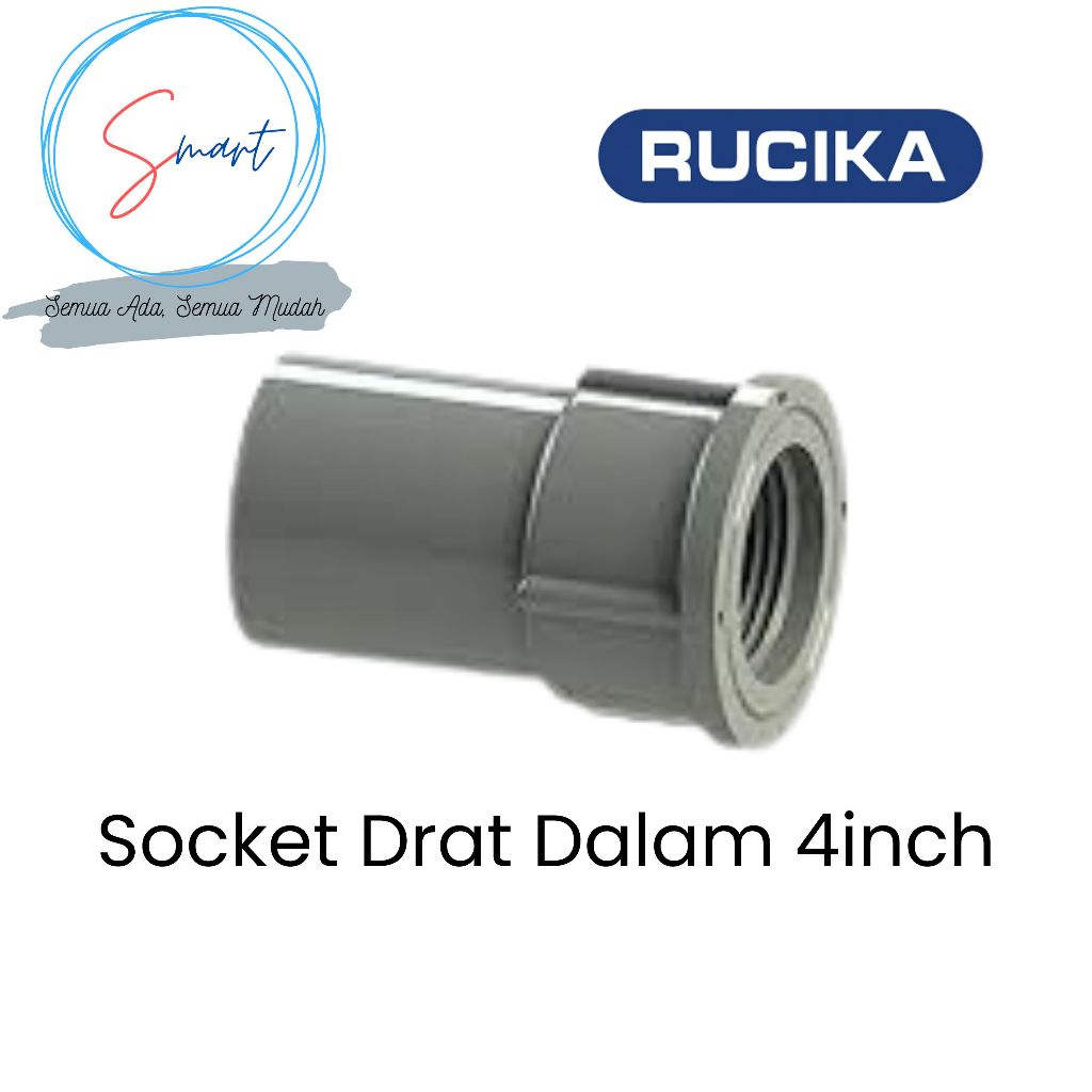 RUCIKA Faucet Socket AW 4 Inch Sock Drat Dalam Sambungan Fitting Pipa PVC 4Inchi