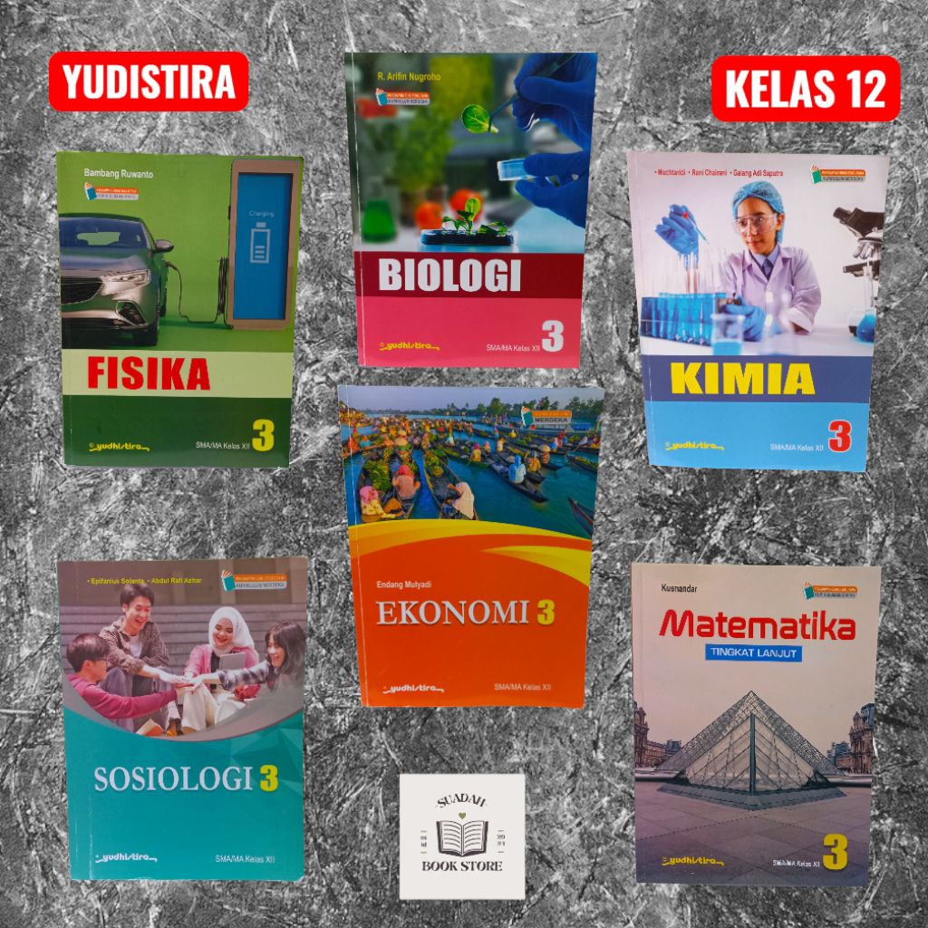 BUKU YUDISTIRA KURIKULUM MERDEKA SMA MA KELAS 12 BIOLOGI, MATEMATIKA, FISIKA, EKONOMI, KIMIA, SOSIOL