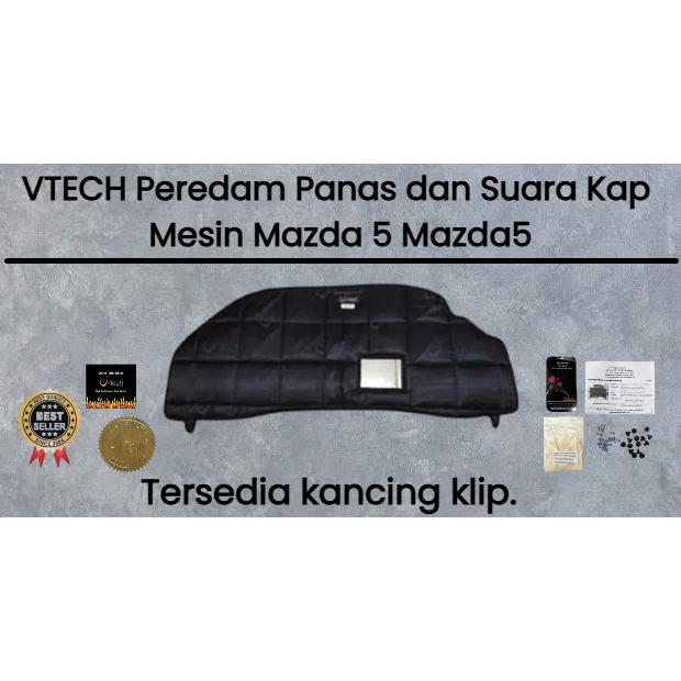 MAZDA 5 < 2008 > VTECH Peredam Panas dan Suara Kap Mesin.