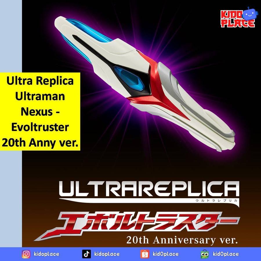 Ultra Replica Series Ultraman Nexus - Evoltruster 20th Anny ver