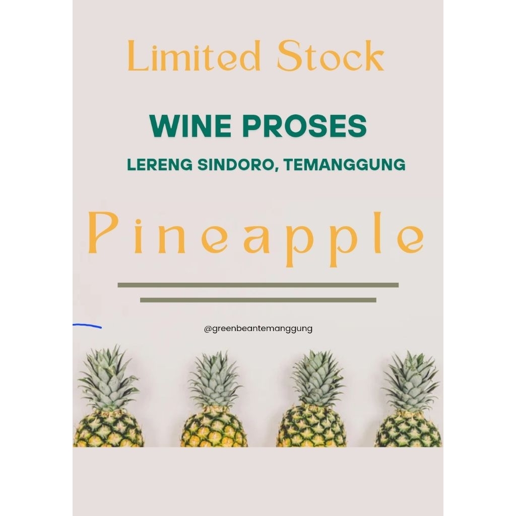 

GREENBEAN WINE ARABIKA "PINEAPPLE" 500 GRAM