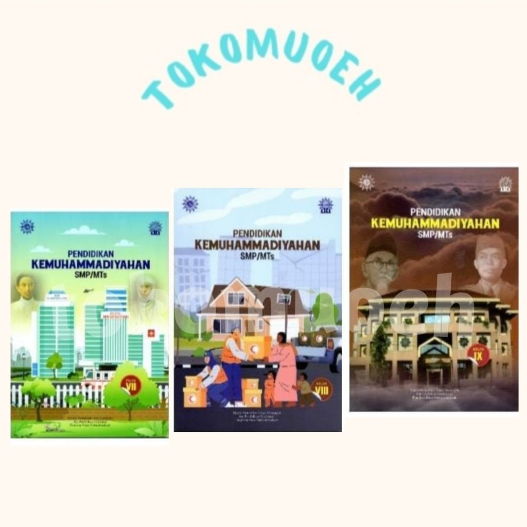 Buku ISMUBA Pendidikan Kemuhammadiyahan KURIKULUM MERDEKA SMP/Mts Muhammadiyah (BUKU ISMUBA PENDIDIK