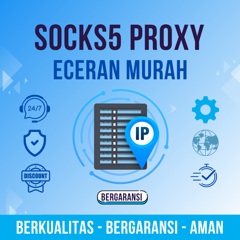 SOCKS5 PROXY ECERAN MURAH