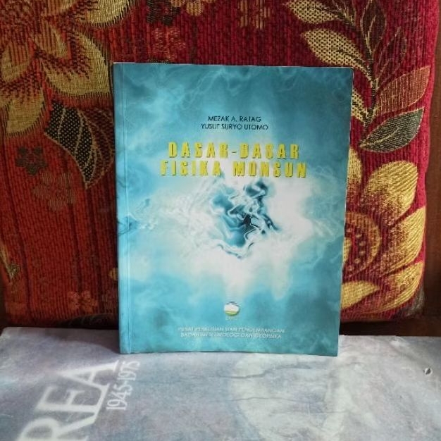 Buku Original DADAR-DASAR FISIKA MONSUN MEZAK A RATAG YUSUF SURYO UTOMO Bekas