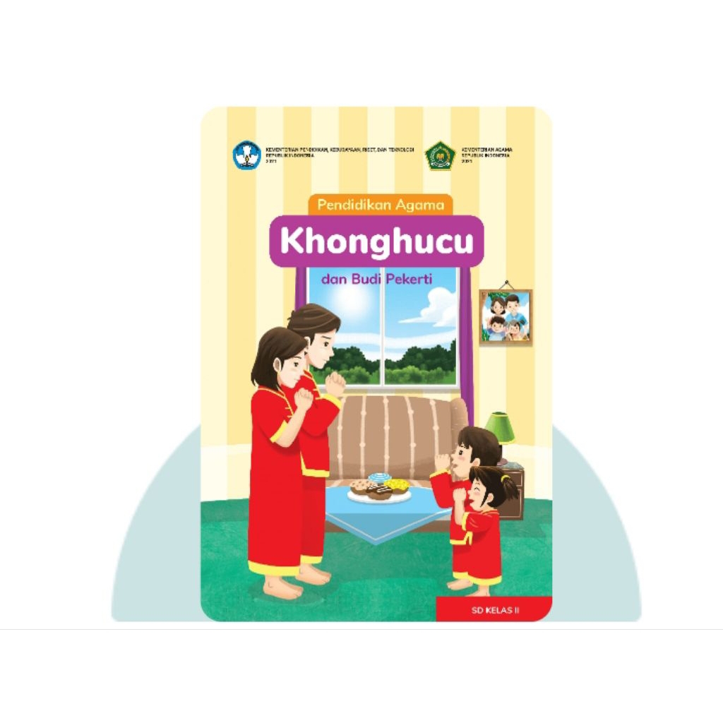 BUKU PAKET SISWA PENDIDIKAN AGAMA KHONGHUCU KELAS 2 SD
