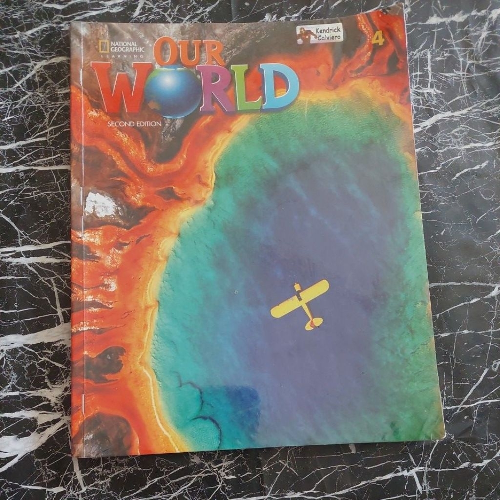 OUR WORLD 4 SECOND EDITION