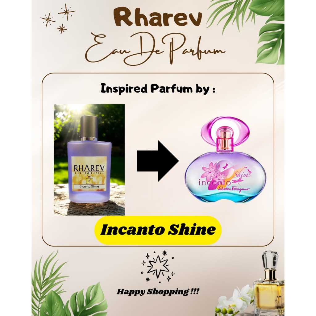 Rharev Parfum - (Incanto Shine) #Refill Kualitas Premium #Cewek/Cowok