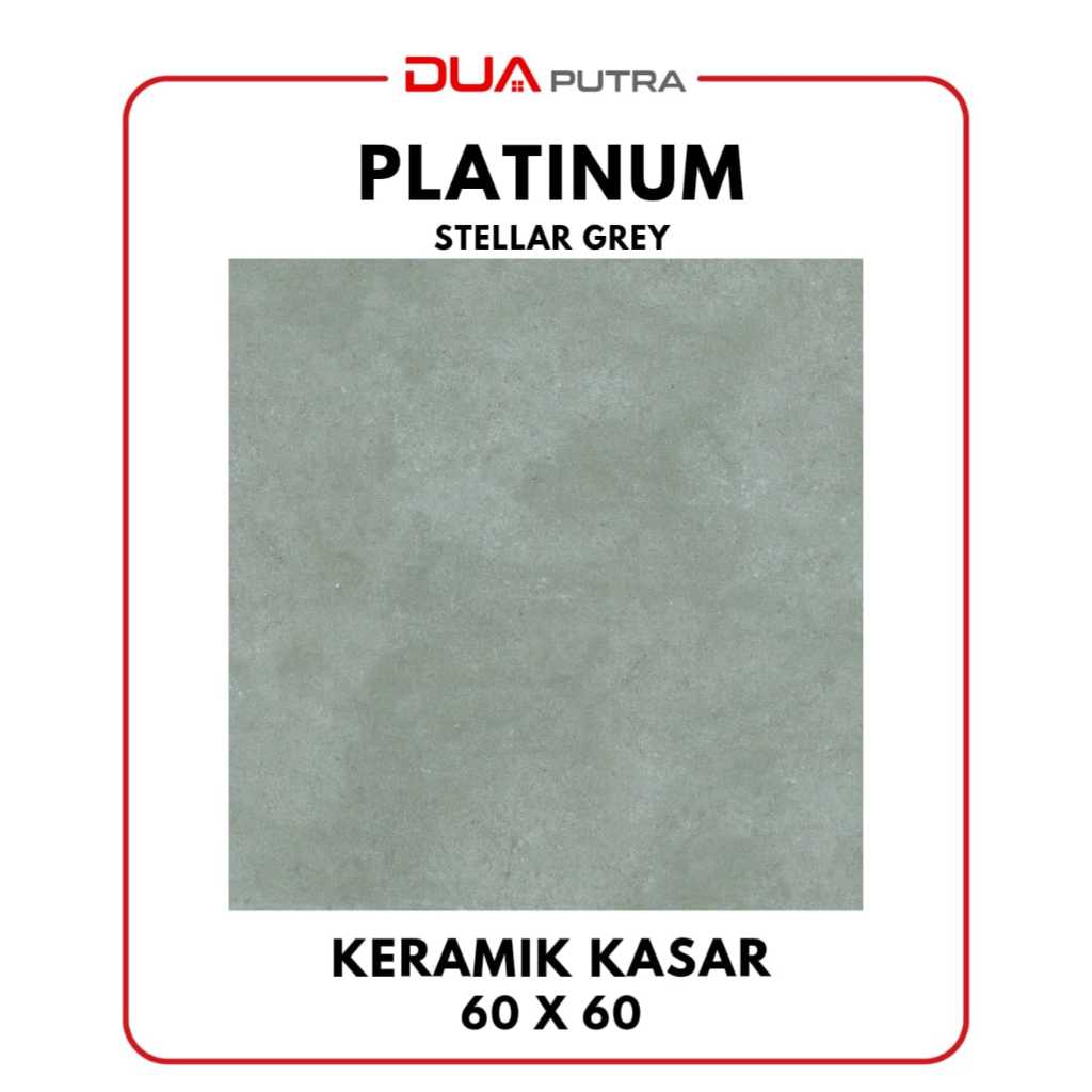 Keramik Lantai Platinum STELLAR GREY Rec 60x60 cm /Keramik lantai ruang, teras, dapur, garasi