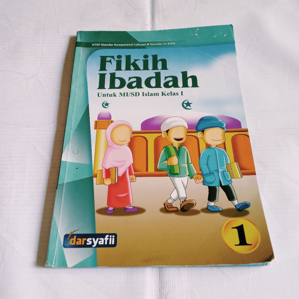 FIKIH IBADAH UNTUK KELAS 1 SD KTSP