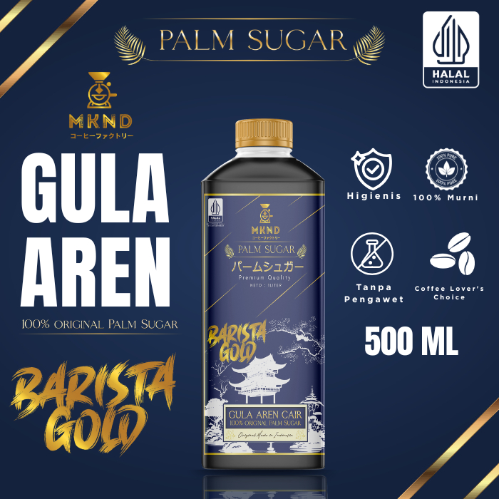 

Gula Aren Cair 500 ML Barista Gold | Palm Sugar | Higienis | Legit Kenta | MKND COFFEE ROASTERY
