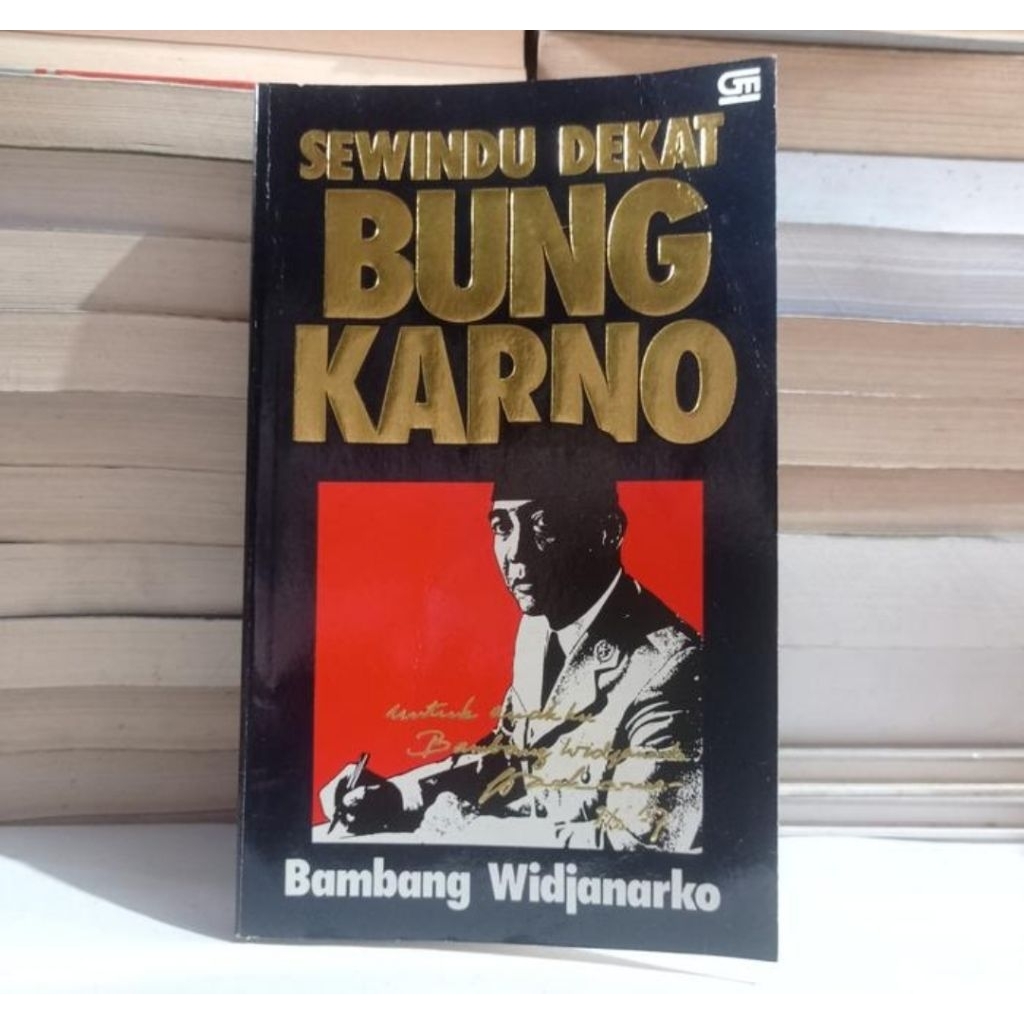 SEWINDU DEKAT BUNG KARNO - BAMBANG WIDJANARKO