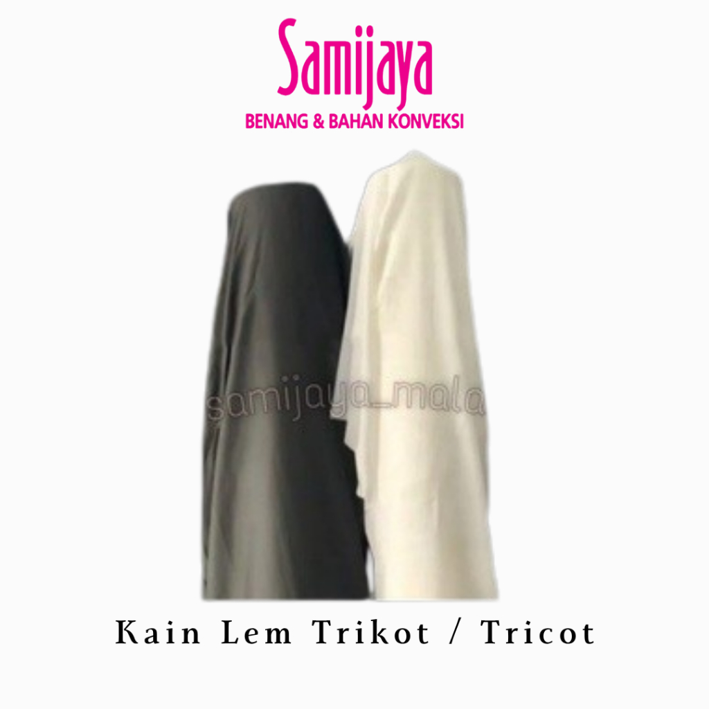 Kain Lem Trikot atau Kain Lem Tricot Meteran