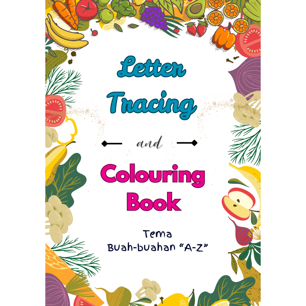 

COLOURING BOOK/BUKU MEWARNAI dan BELAJAR MENULIS SEDERHANA Tema Buah-Buahan by JoyPrinting