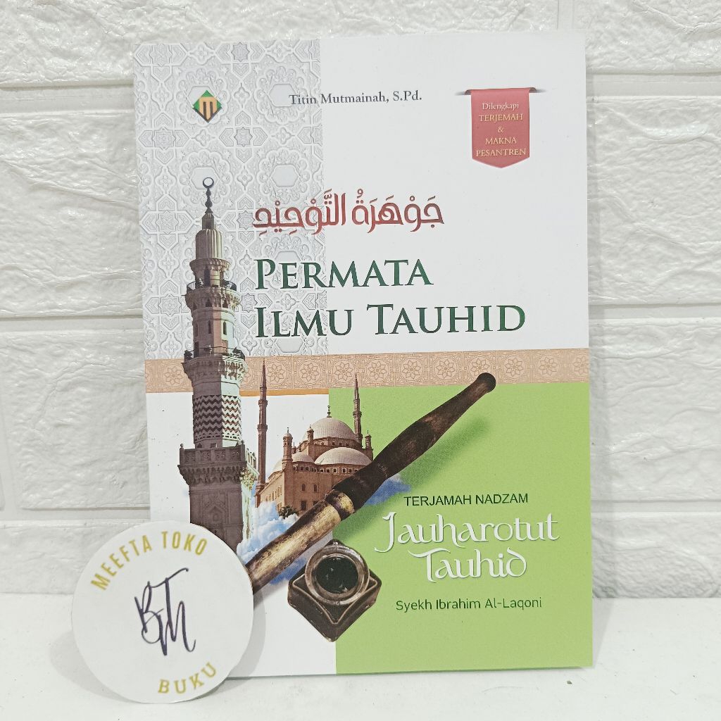 PERMATA ILMU TAUHID TERJEMAH NADZOM JAUHAR TAUHID | Jauharut Jauharotut Tauhid Dilengkapi Terjemah D