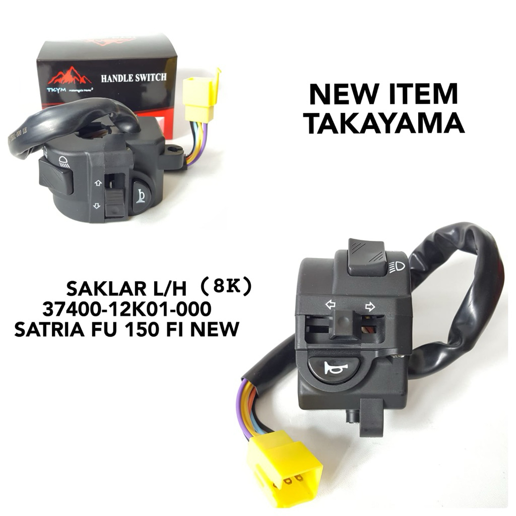 Takayama SAKLAR KIRI tipe motor SATRIA FU 150 FI NEW