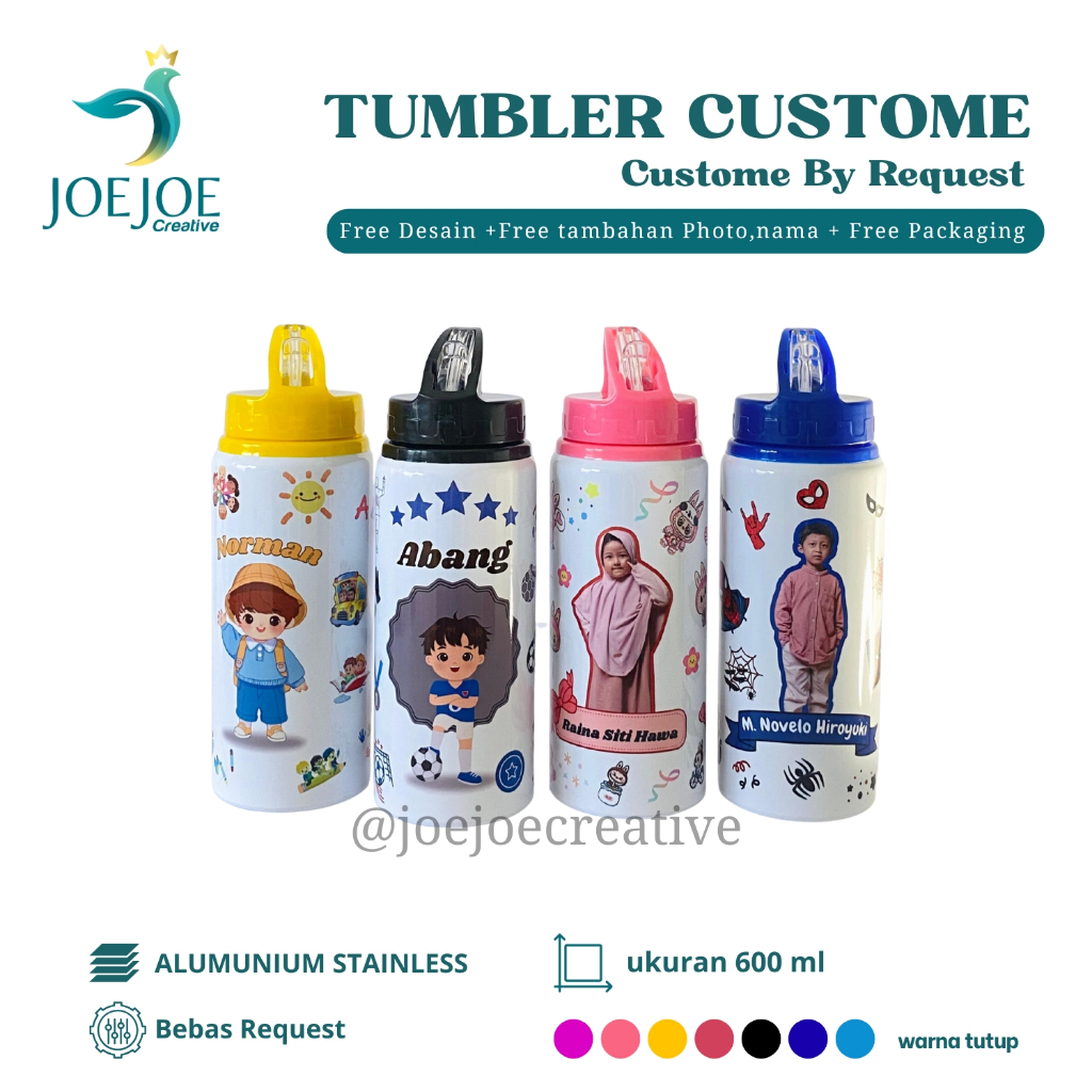 TUMBLER CUSTOM/TUMBLER ANAK ANAK/BOTOL MINUM BAYI / BOTOL MINUM ANAK TK/ TUMBLER TAHAN PANAS DINGIN/