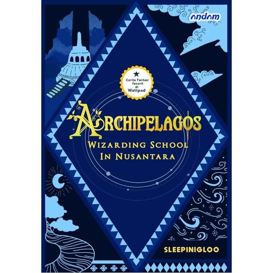 NOVEL Archipelagos Wizarding School In Nusantara