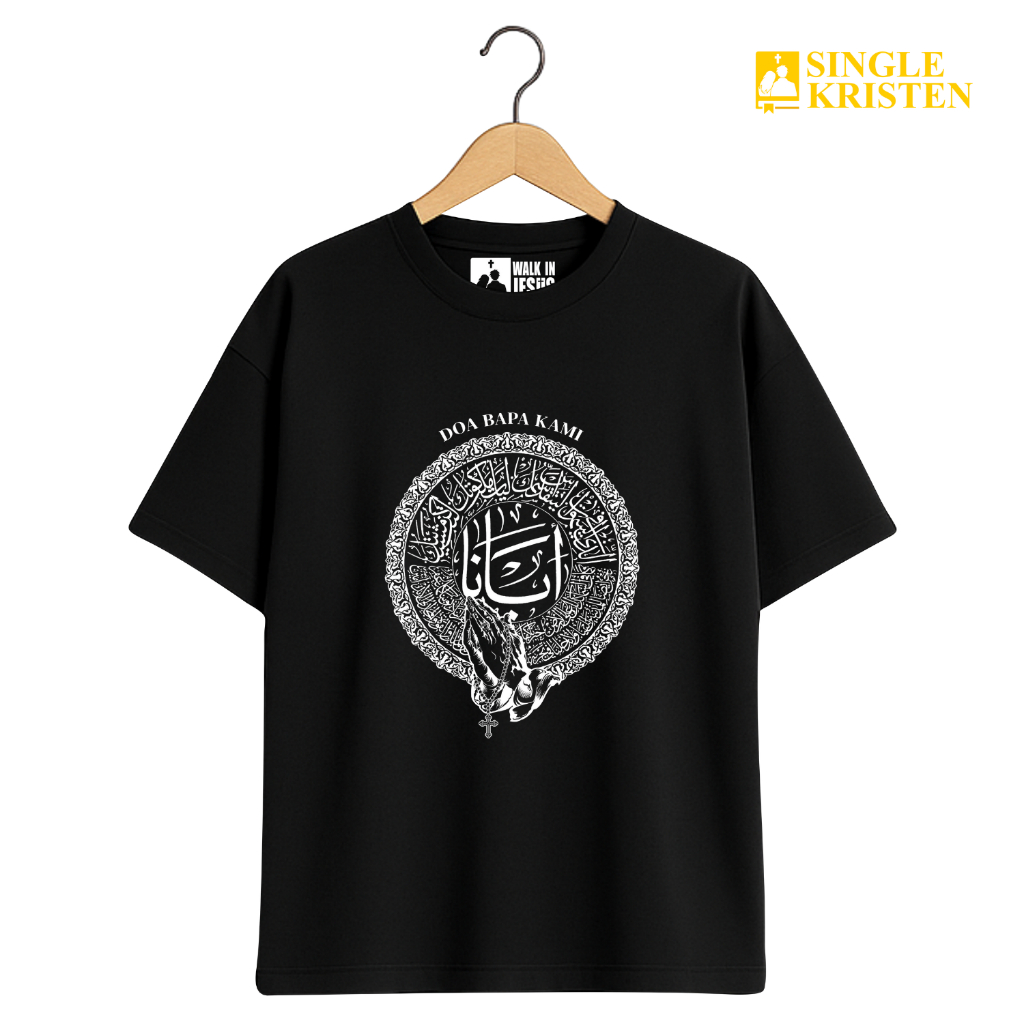 DOA BAPA KAMI BAHASA ARAB & ARTINYA [OVERSIZED] - Kaos Rohani - Katun Premium 100% - Cotton Aloe 20s