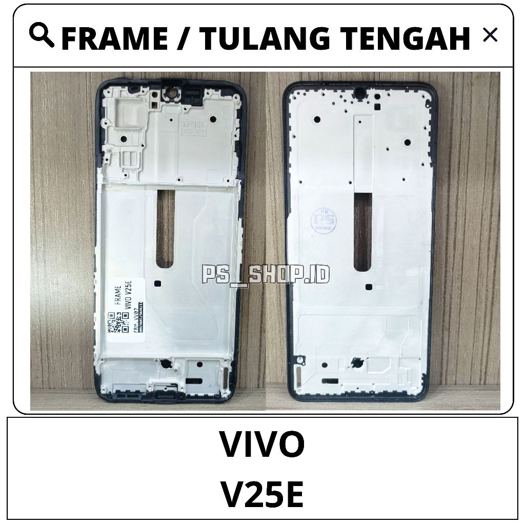 FRAME LCD / TULANG TENGAH LCD / DUDUKAN LCD / TATAKAN LCD VIVO V25E