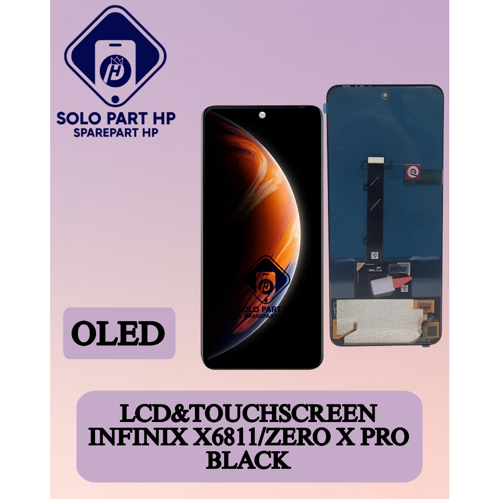 Solo Part HP Sparepart LCD & Touchscreen infinix x6811 / zero x pro