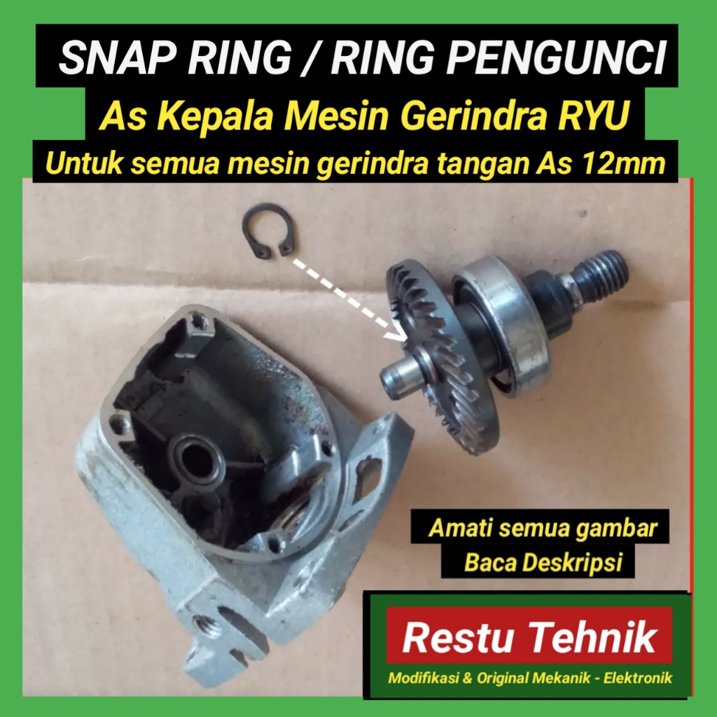 RYU Snap Ring / Ring pengunci - As Kepala Mesin Gerinda RYU RSG 100-3  -  RSG 100-4  -  As 12mm