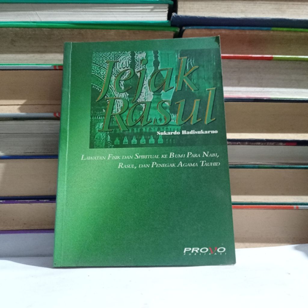 JEJAK RASUL - SUKARDO HADISUKARNO