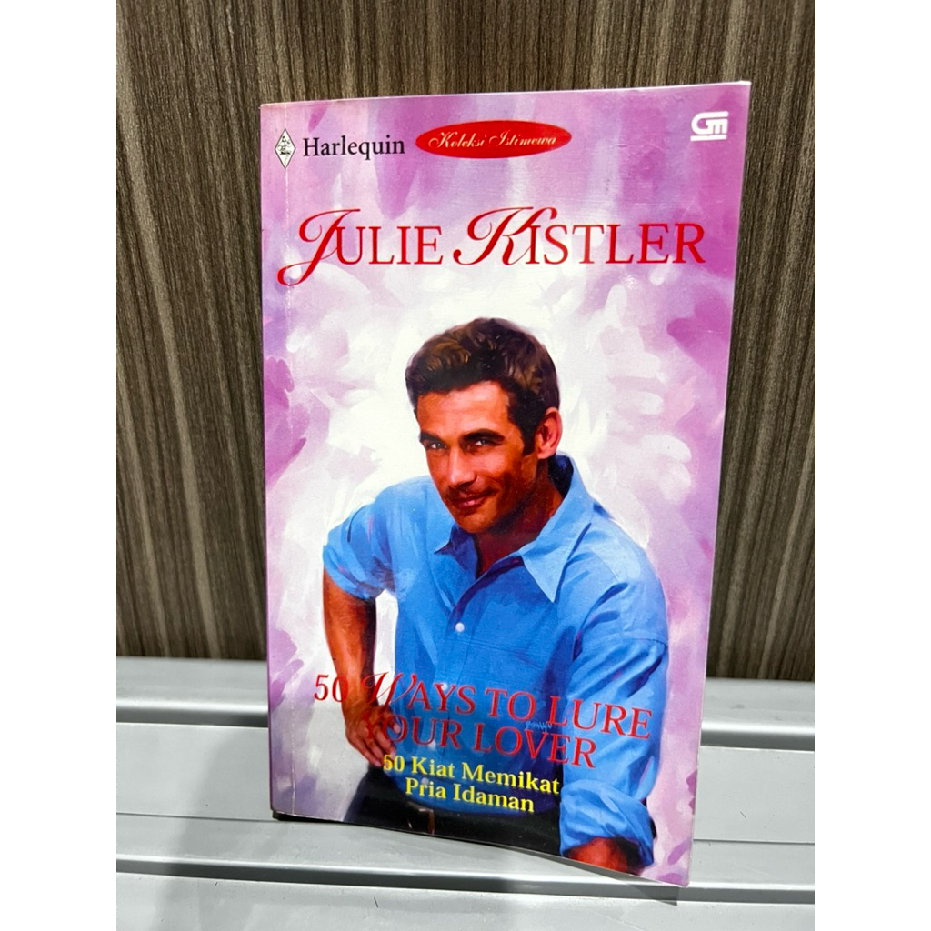 Novel Harlequin Original Bekas Romansa Dewasa (Preloved) - 50 Ways to Lure Your Lover by Julie Krist