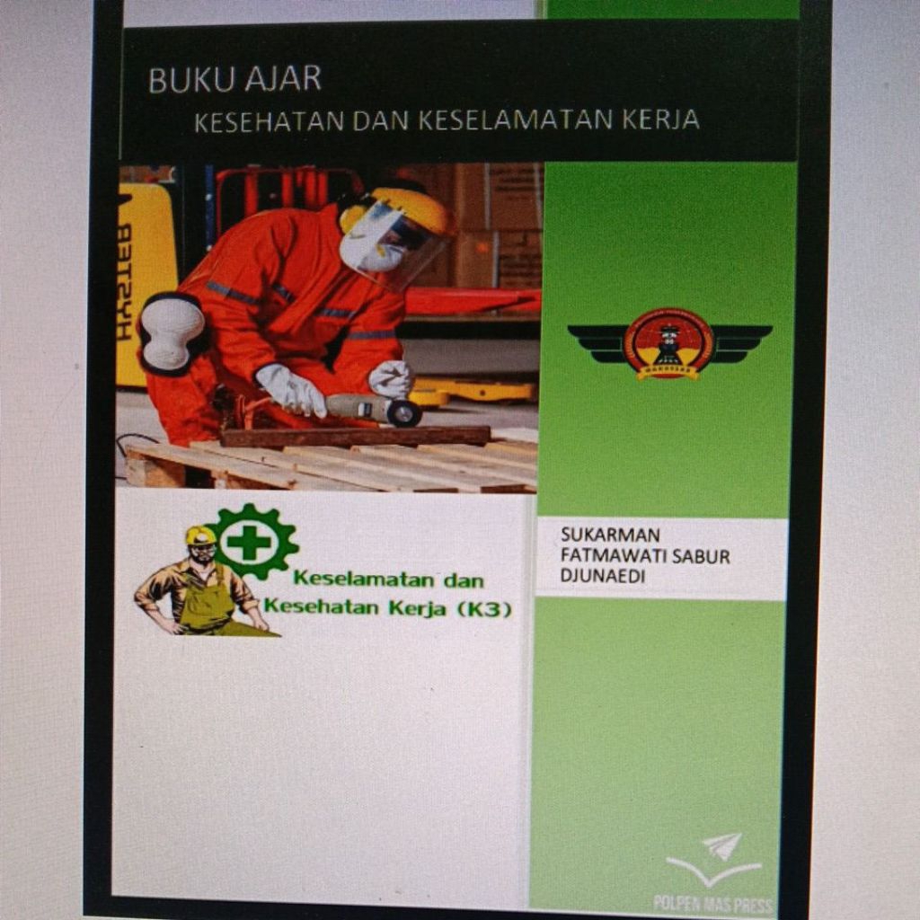 

BUKU AJAR KESEHATAN DAN KESELAMATAN KERJA