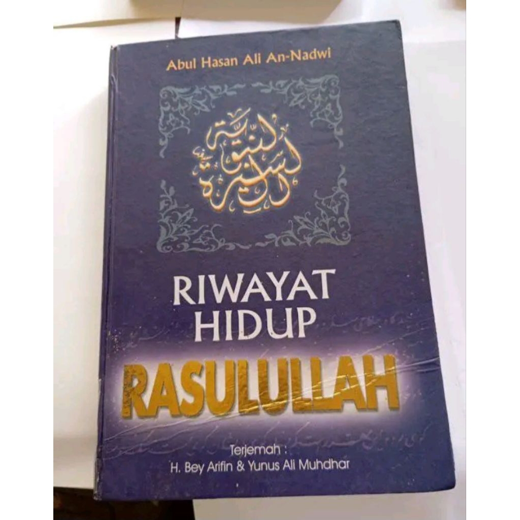 Riwayat Hidup Rasulullah  Abul Hasan Ali An-Nadwi