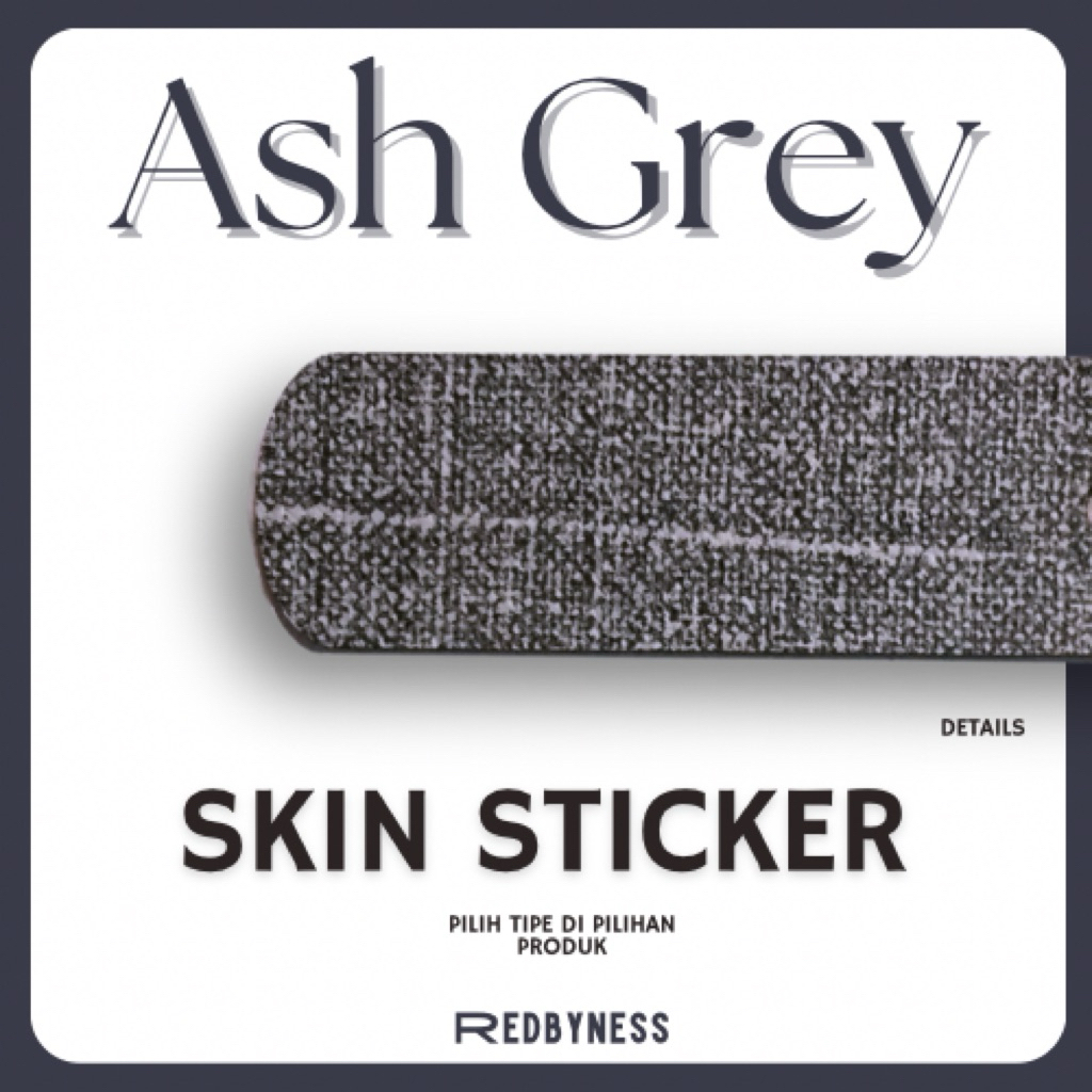 

REDBYNESS| Sticker Skin Ash Grey