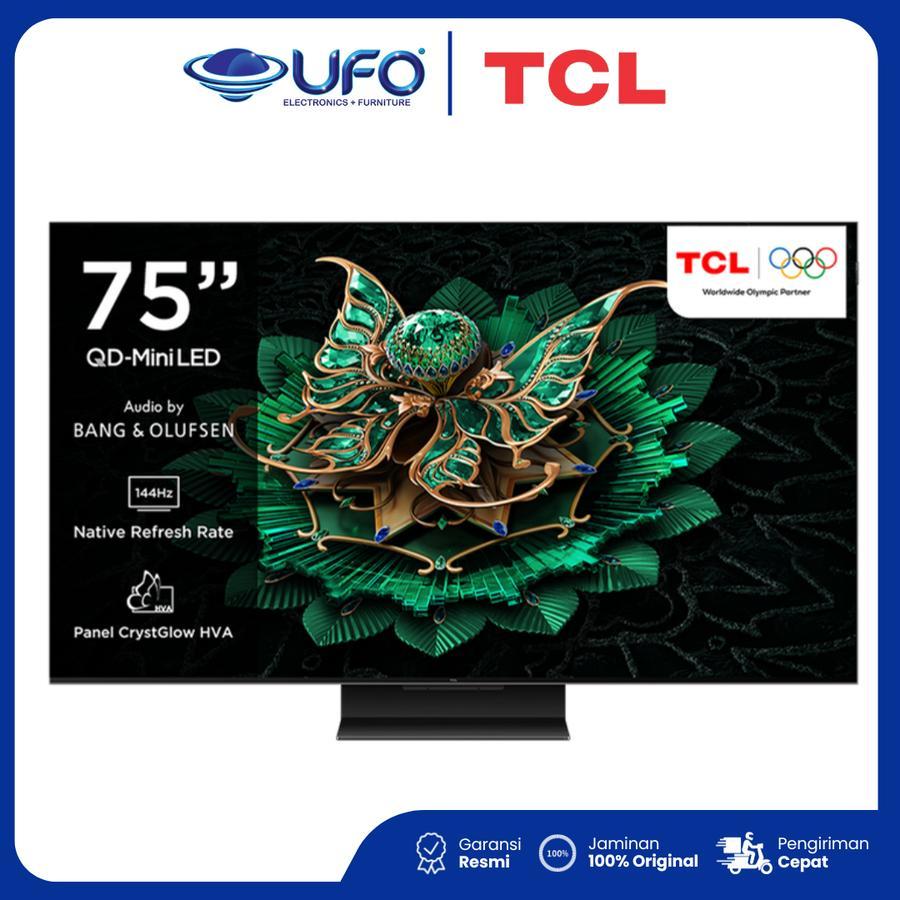 TCL TV 75C7K Premium QD-MiniLED Smart Google TV 75 Inch dengan Audio Bang & Olufsen dan Panel CrystG