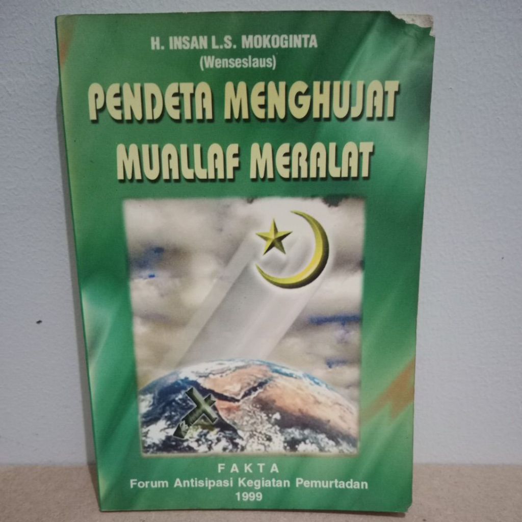 Buku Original Pendeta Menghujat Muallaf Meralat by H. Insan L.S.Mokoginta