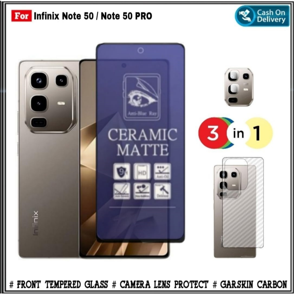 Paket 3IN1 Tempered Ceramic Infinix 50/50 PRO Matte BLUE LIGHT+Camera +Garskin
