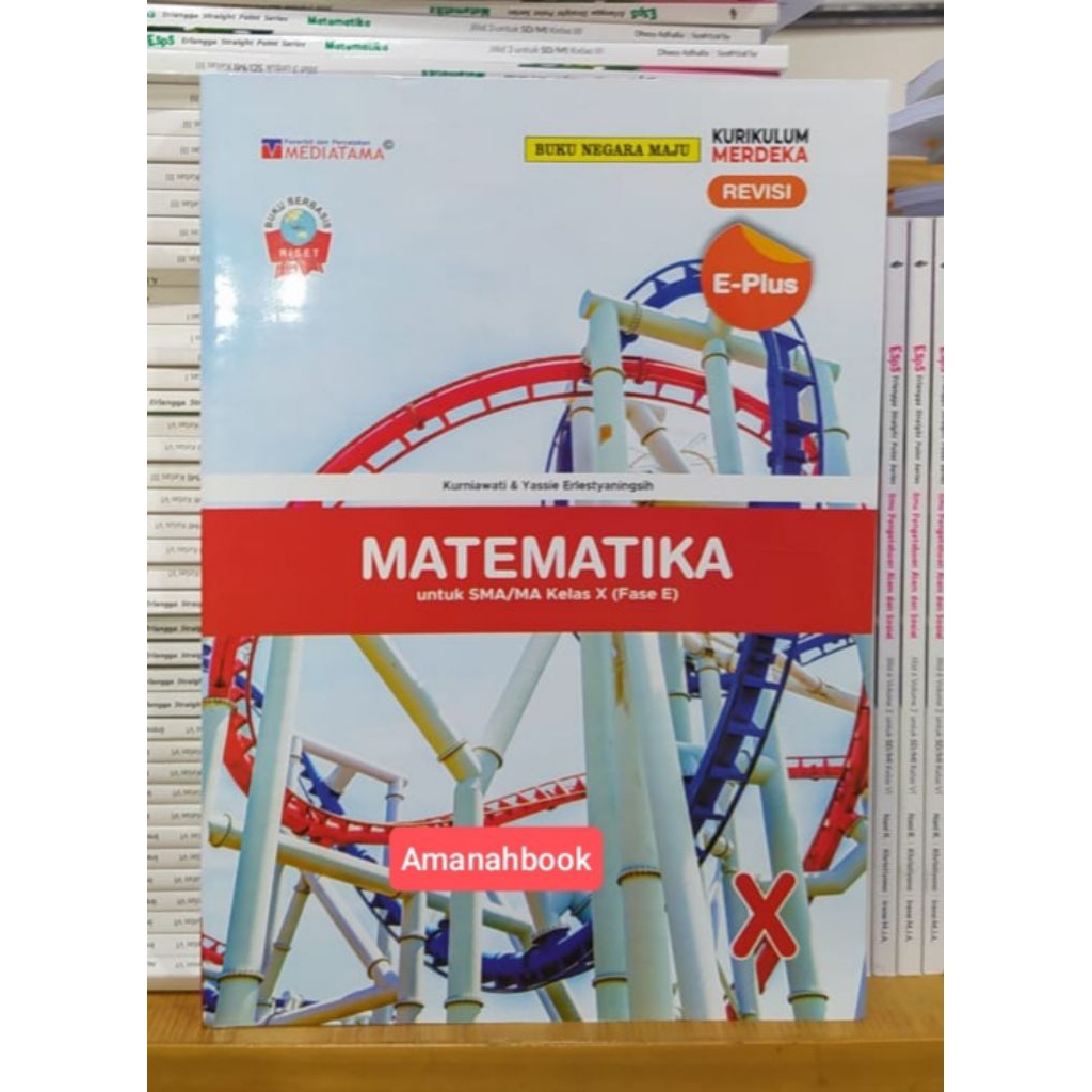 E Plus Matematika SMA Kelas 10 Kurikulum Merdeka Mediatama