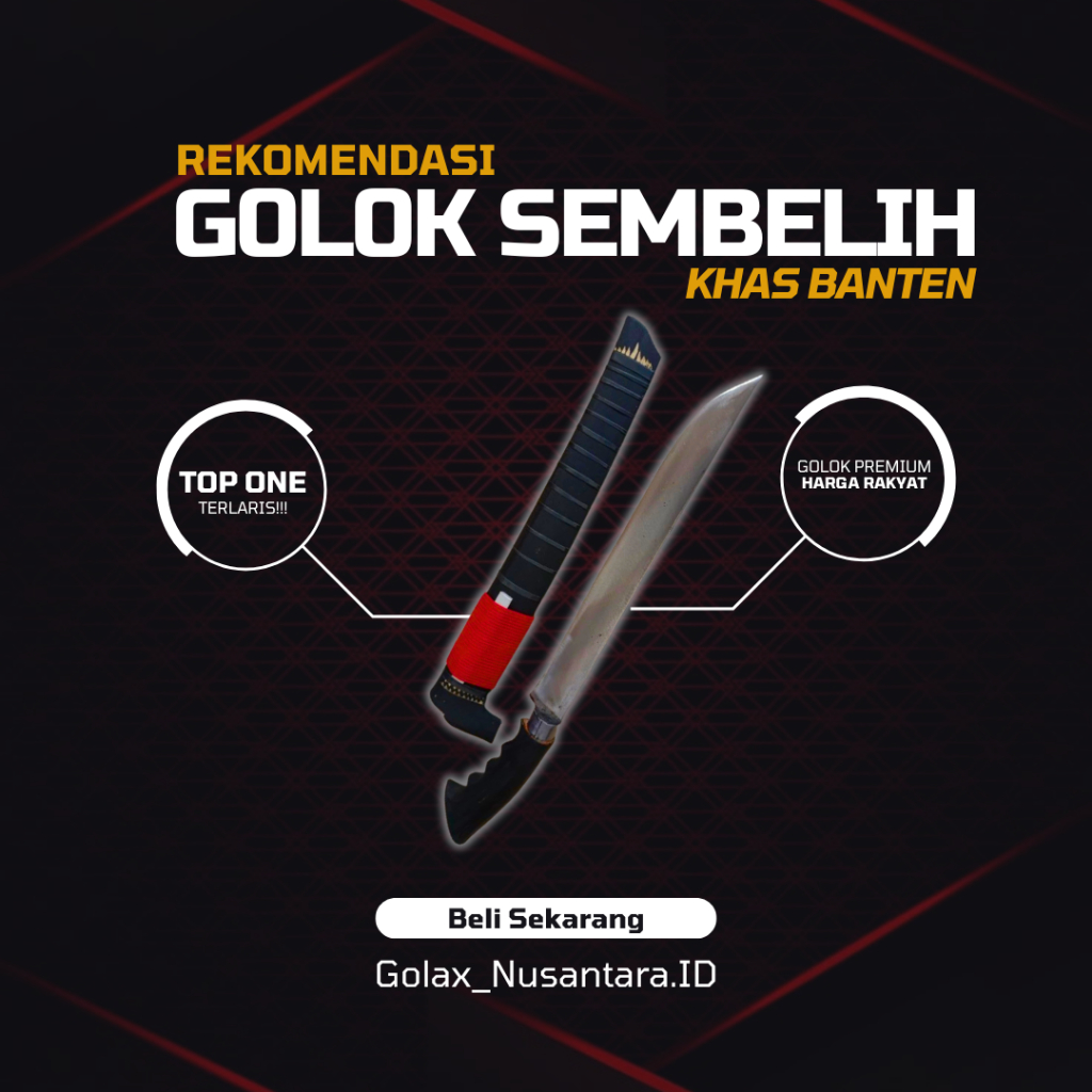 G0L0K SEMBELIH SUPER TAJAM KHAS BANTEN TERLARIS
