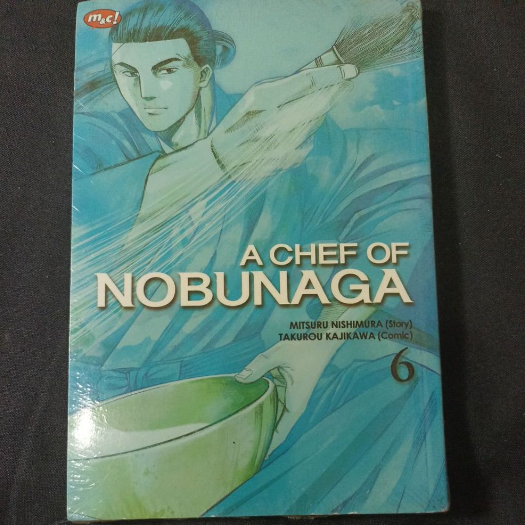 Komik A Chef of Nobunaga 6 (segel)
